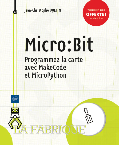 Книга Micro-bit - programmez la carte avec MakeCode et MicroPython QUETIN
