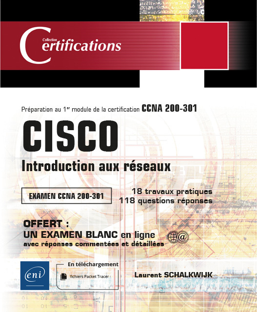 Könyv CISCO - INTRODUCTION AUX RESEAUX - 1ER MODULE DE PREPARATION A LA CERTIFICATION CCNA 200-301 SCHALKWIJK