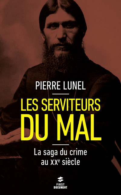 Buch Les serviteurs du mal Pierre Lunel