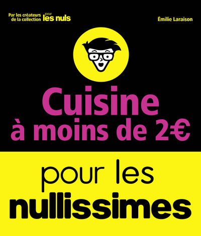 Book Cuisine à moins de 2 euros pour les Nullissimes Émilie Laraison