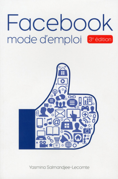 Knjiga Facebook Mode d'emploi 3ed Yasmina Lecomte