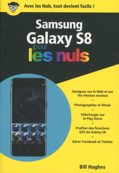 Kniha Samsung Galaxy S8 Poche Pour les Nuls Bill Hughes