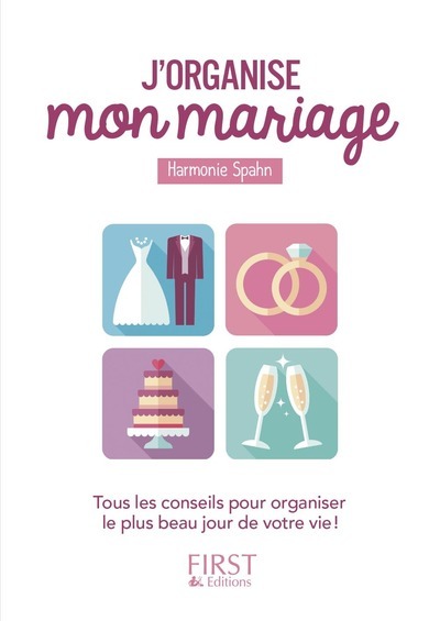 Knjiga Petit livre - J'organise mon mariage Harmonie Spahn