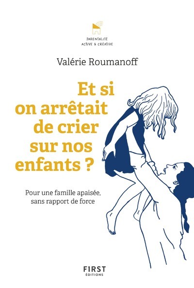 Könyv Et si on arrêtait de crier sur nos enfants ? Valérie Roumanoff