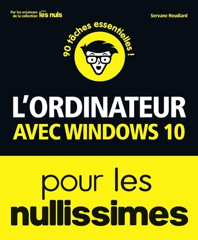 Kniha L'Ordinateur avec windows 10 Pour les Nullissimes Servane Heudiard
