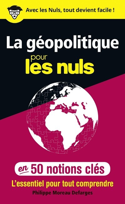 Könyv La géopolitique pour les nuls - en 50 notions clés Philippe Moreau Defarges