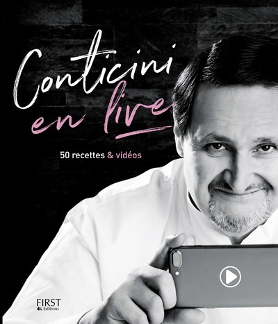 Könyv Conticini en live - 50 recettes & vidéos Philippe Conticini