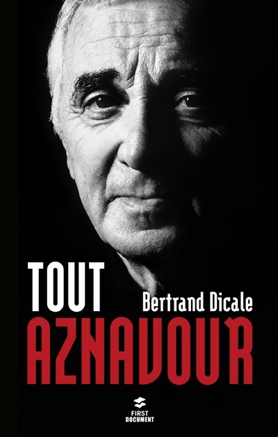 Kniha Tout Aznavour Bertrand Dicale