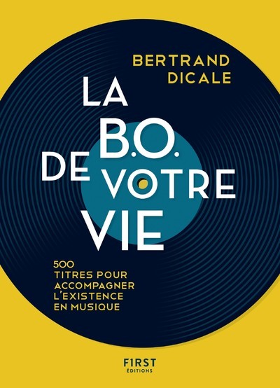 Kniha La B.O. de votre vie Bertrand Dicale