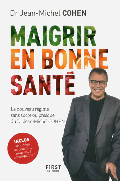 Book Maigrir en bonne santé - Le nouveau régime du Dr Jean-Michel Cohen Jean-Michel Cohen