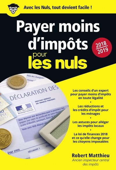 Kniha Payer moins d'impôts 2018-2019 Pour les Nuls Poche Robert Matthieu