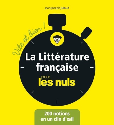 Carte La Littérature française pour les Nuls - Vite et bien ! Jean-Joseph Julaud