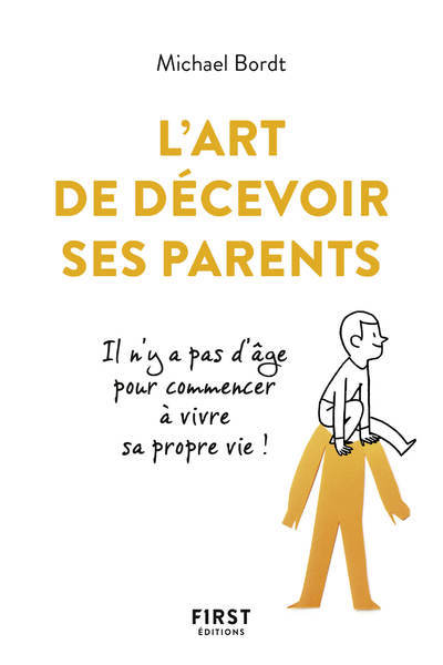 Книга L'Art de décevoir ses parents Michael Bordt