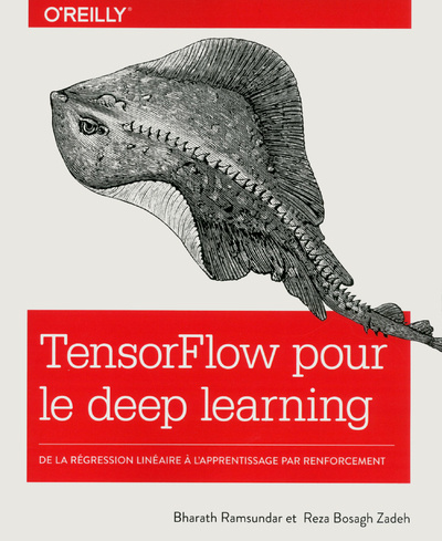 Knjiga TensorFlow pour le Deep learning Bharath Ramsundar