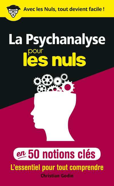 Könyv La Psychanalyse pour les Nuls en 50 notions clés Christian Godin