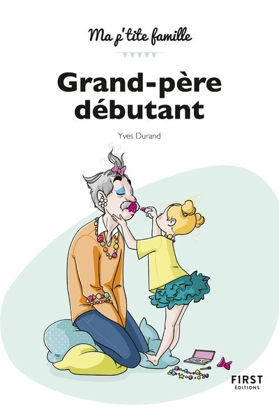 Kniha Grand-père débutant Yves Durand
