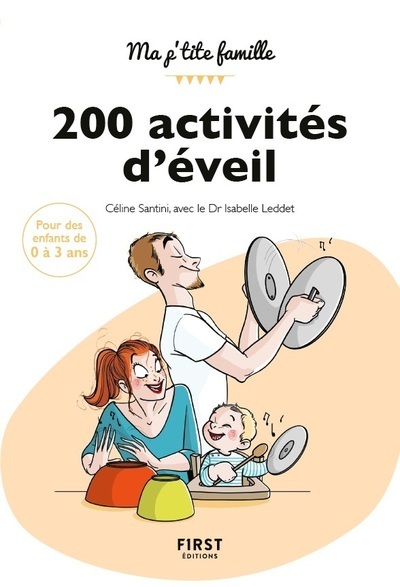 Kniha 200 activités d'éveil pour les 0-3 ans Céline Santini