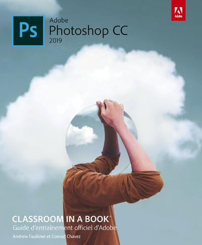 Kniha Photoshop CC Classroom in a book, ed 2019 Andrew Faulkner