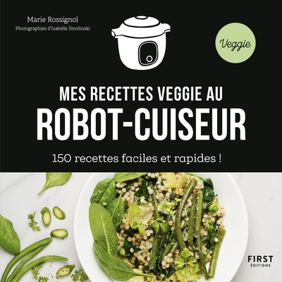 Kniha Mes recettes veggie au robot-cuiseur Marie Rossignol