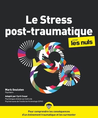 Carte Le Stress post-traumatique pour les Nuls Mark Goulston
