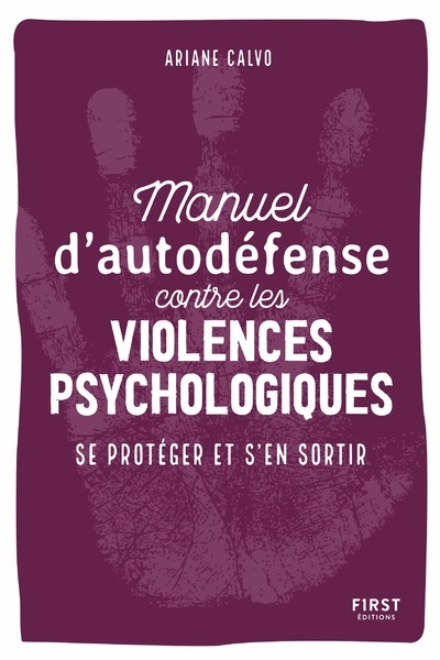 Kniha Manuel d'auto-défense contre les violences psychologiques - Se protéger et s'en sortir Ariane Calvo