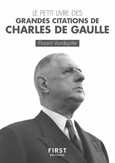 Carte Petit Livre des grandes citations de Charles De Gaulle Florent Vandepitte
