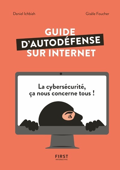 Boek Guide d'autodéfense sur Internet Daniel Ichbiah