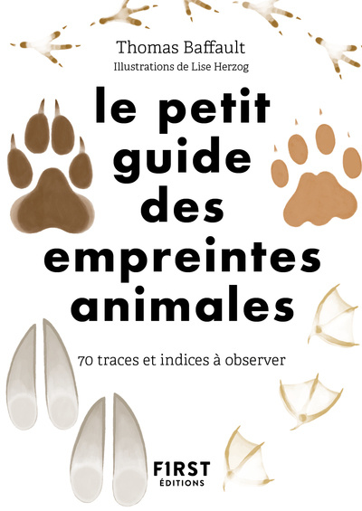 Carte Le petit guide des empreintes animales - 70 traces et indices à observer 