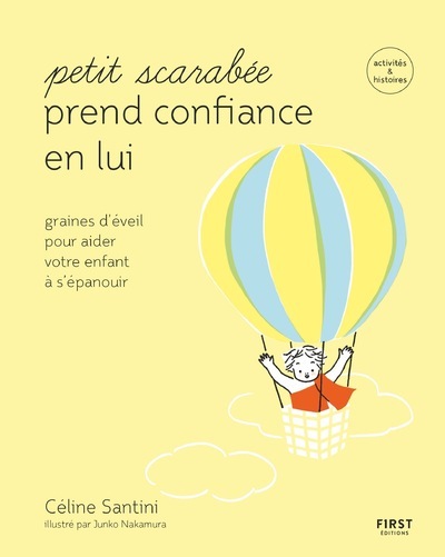Kniha Petit scarabée prend confiance en lui - Graines d'éveil pour aider votre enfant à s'épanouir Céline Santini
