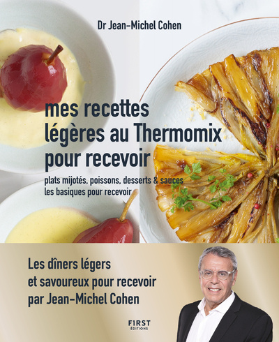 Kniha Recettes légères au thermomix pour recevoir - Plats mijotés, poissons, desserts & sauces Jean-Michel Cohen