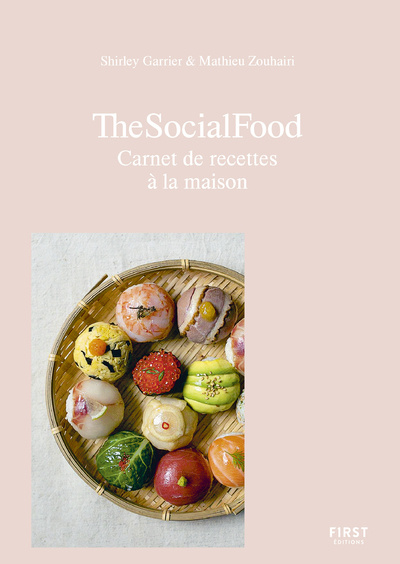 Книга The Social Food - Carnet de recettes à la maison Mathieu Zouhairi