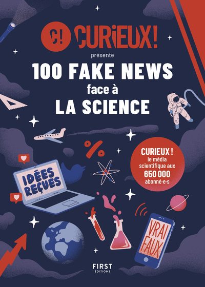 Книга 100 fake news face à la science Curieux !