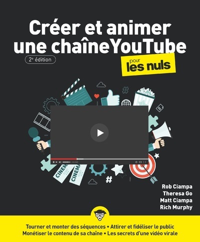 Könyv Créer et animer une chaîne YouTube Pour les Nuls 2e Rob Ciampa