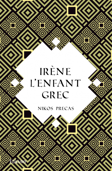 Książka Irène - l'enfant grec NIKOS PRECAS