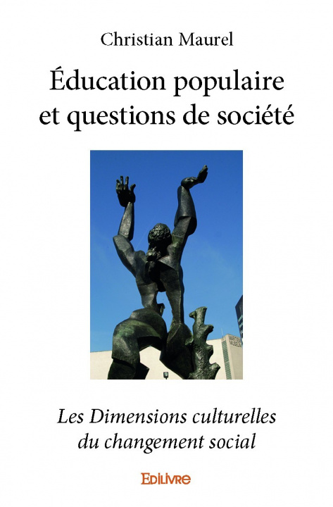 Książka éducation populaire et questions de société CHRISTIAN MAUREL
