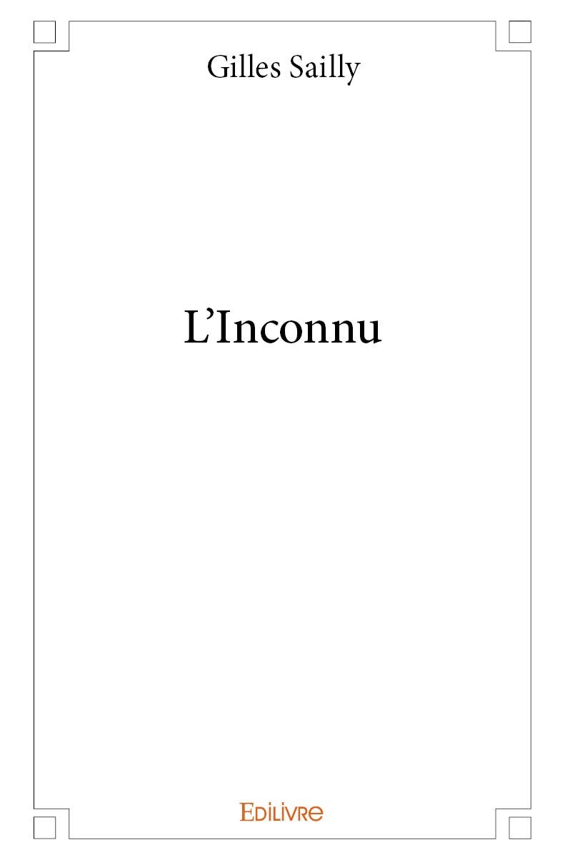 Livro L'inconnu GILLES SAILLY
