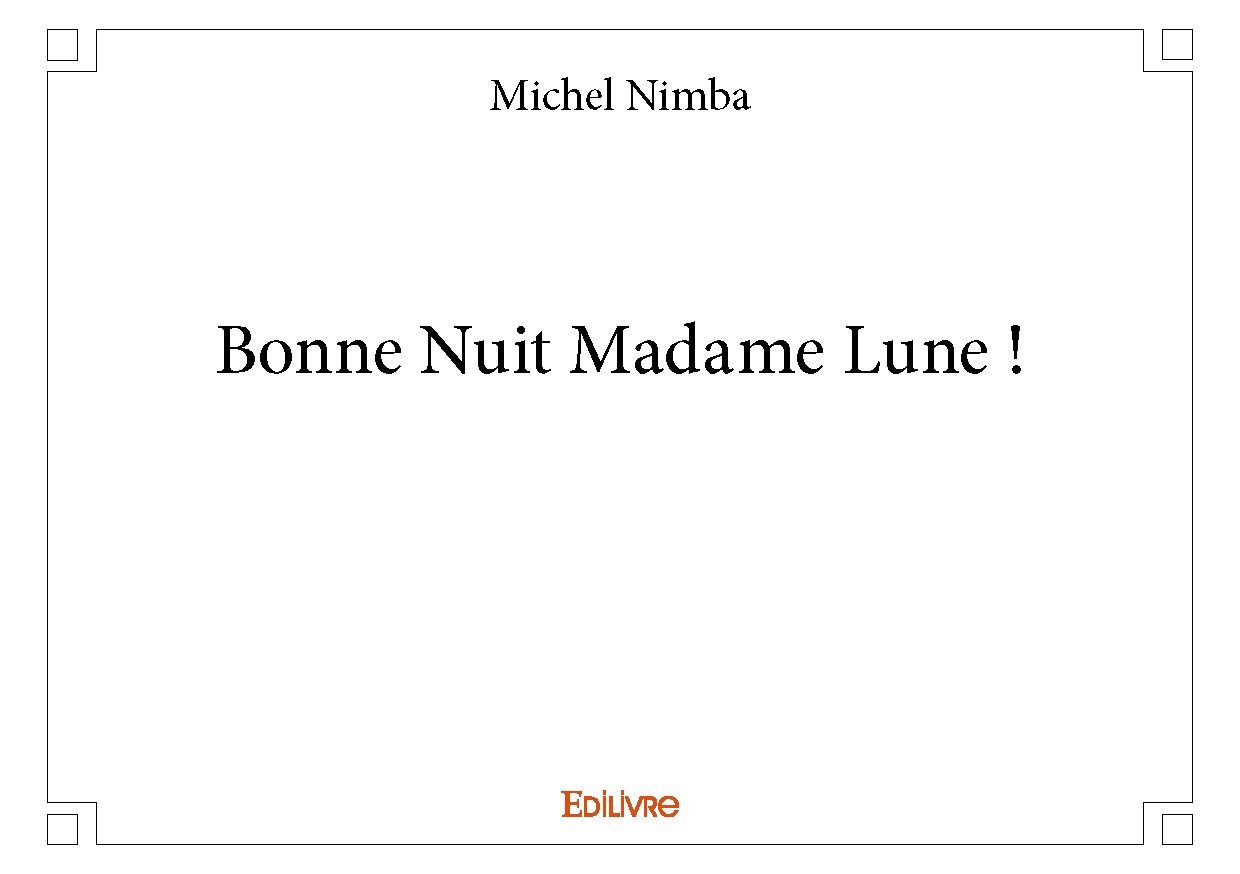 Könyv Bonne nuit madame lune ! MICHEL NIMBA