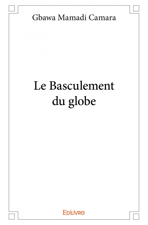 Kniha Le basculement du globe Camara