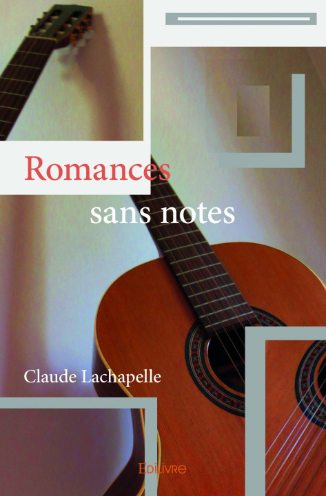 Könyv Romances sans notes Lachapelle