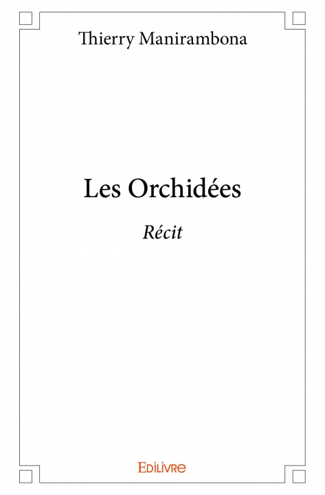 Książka Les orchidées THIERRY MANIRAMBONA