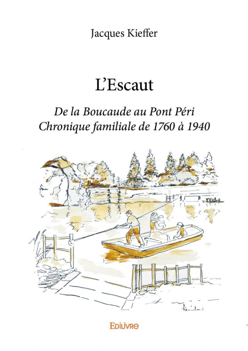 Knjiga L'escaut JACQUES KIEFFER