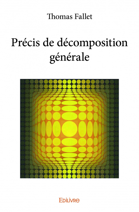 Book Précis de décomposition générale THOMAS FALLET