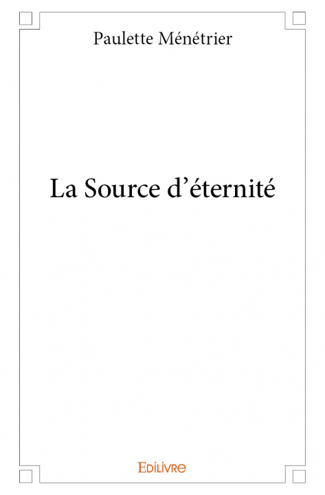 Knjiga La source d'éternité Ménétrier