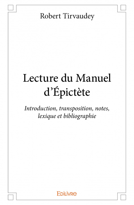 Kniha Lecture du manuel d’épictète Tirvaudey