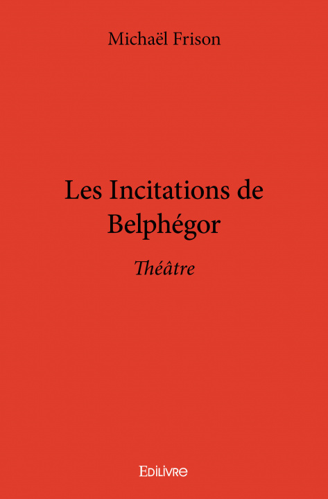 Книга Les incitations de belphégor Frison