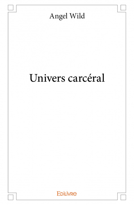 Book Univers carcéral WILD ANGEL