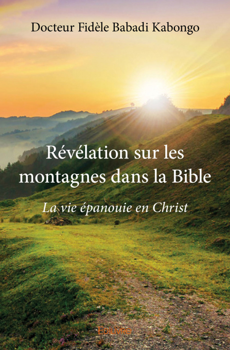 Kniha Révélation sur les montagnes dans la bible Babadi Kabongo