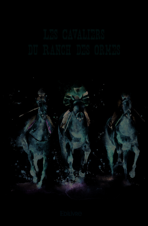 Книга Les cavaliers du ranch des ormes Abravanel