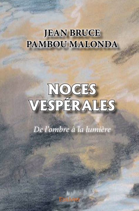 Kniha Noces vespérales Pambou Malonda