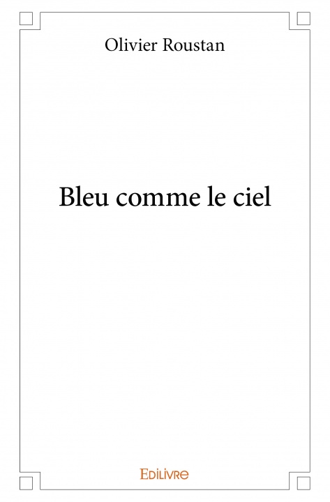 Knjiga Bleu comme le ciel Roustan